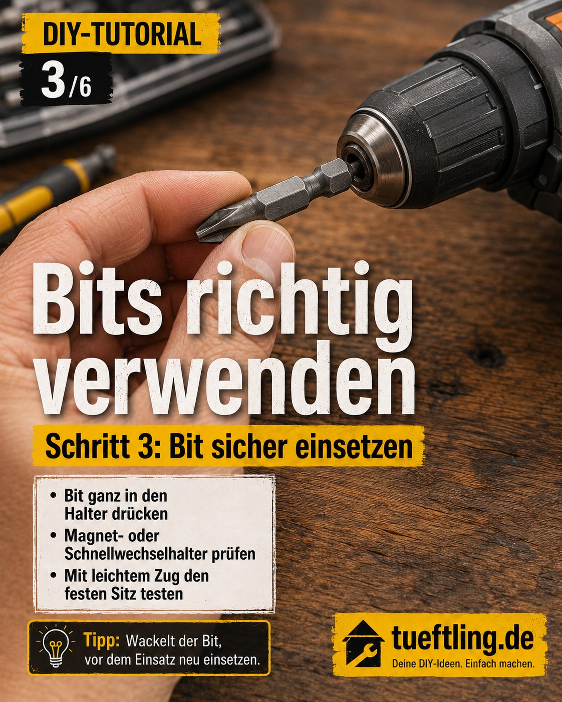 Bit wird sicher in den Halter des Akkuschraubers gedrückt und auf festen Sitz geprüft
