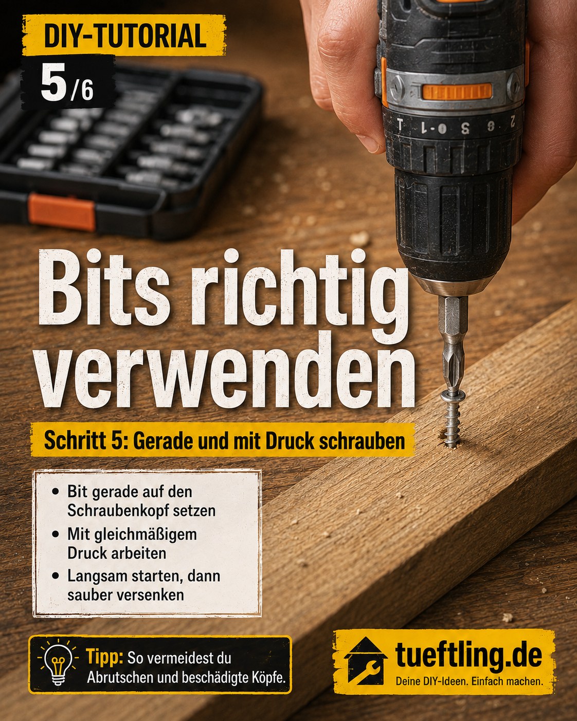 Akkuschrauber setzt den Bit gerade und mit gleichmäßigem Druck auf den Schraubenkopf