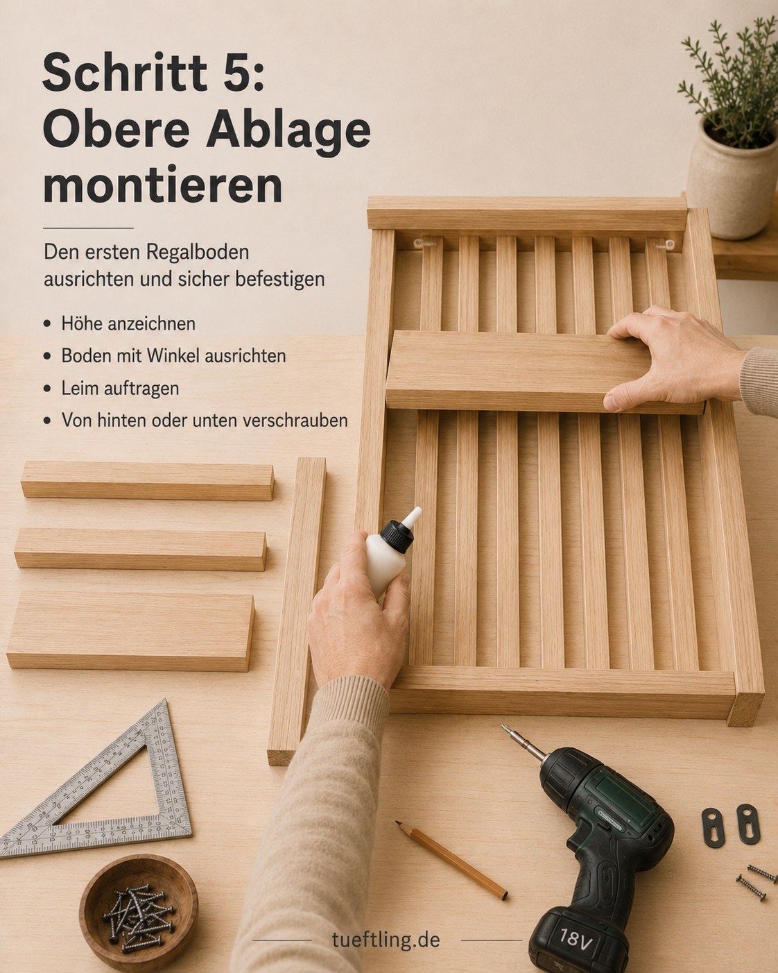 Der erste Regalboden wird ausgerichtet und im Lamellen-Wandregal aus Dachlatten festgeschraubt